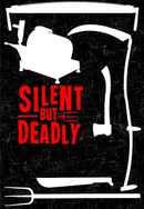 Silent But Deadly Poster 4