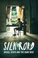Silk Road: Drugs, Death and the Dark Web Poster 3