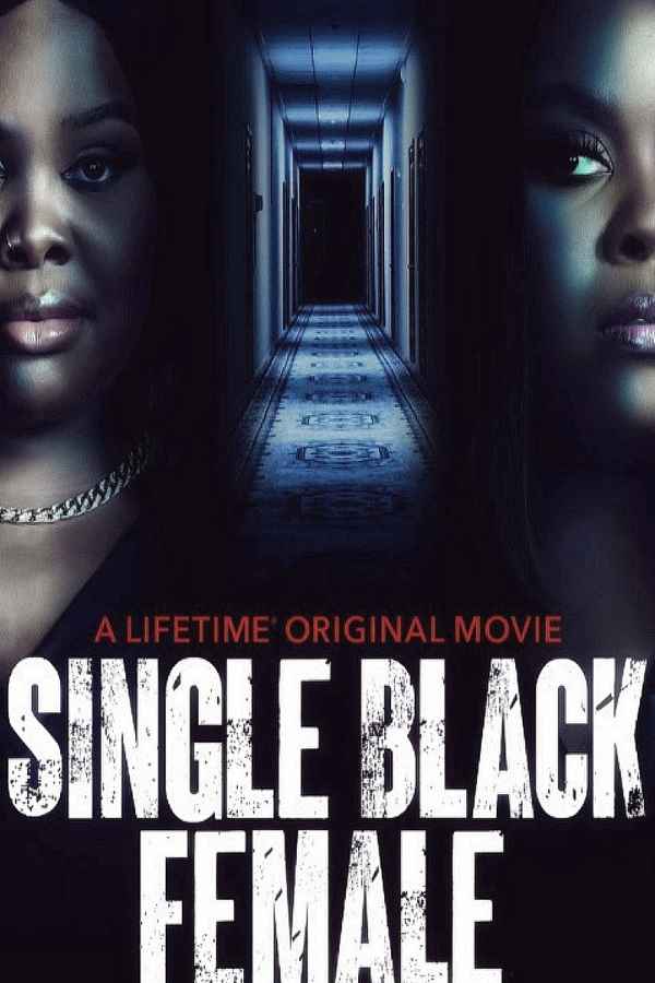 Single Black Female Poster 1