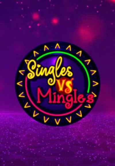 Singles Vs Mingles