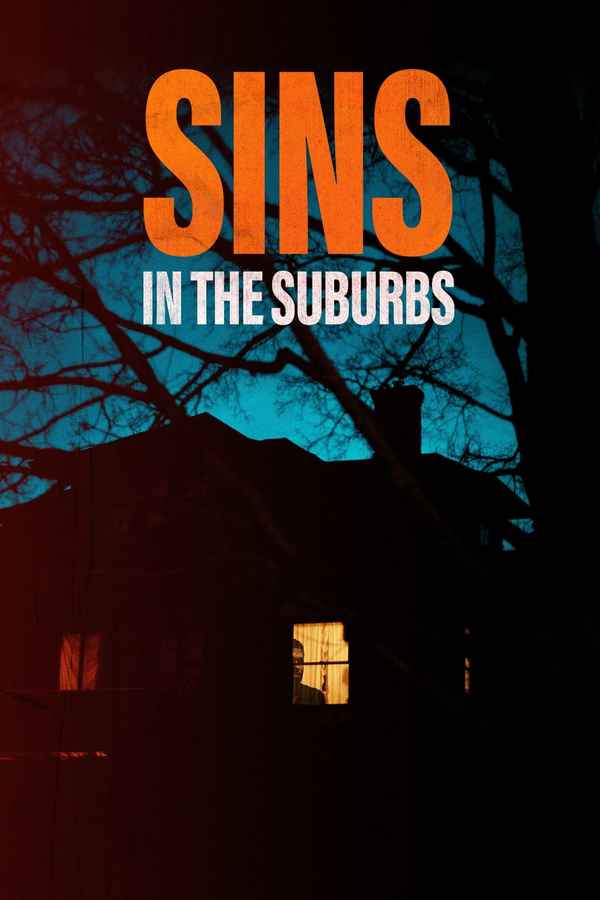 Sins in the Suburbs Poster 1