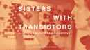 Sisters with Transistors Poster 6