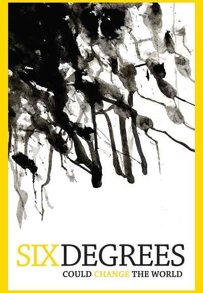 Six Degrees Could Change The World