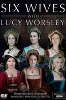 Six Wives with Lucy Worsley Poster 4