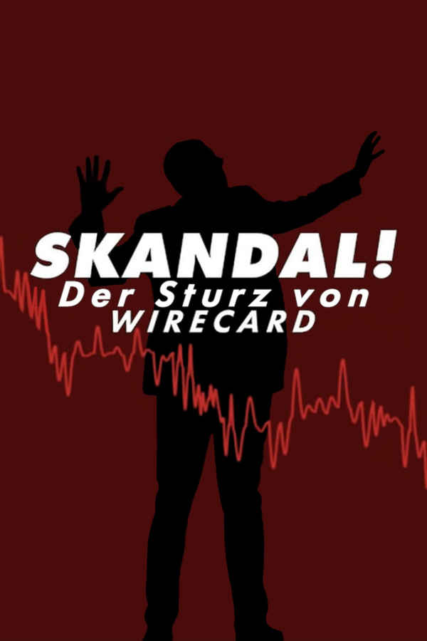 Skandal! Bringing Down Wirecard Poster 1