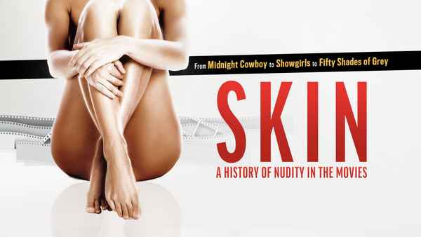 Skin: A History of Nudity in the Movies Poster 1