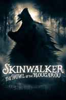 Skinwalker: The Howl of the Rougarou Poster 2