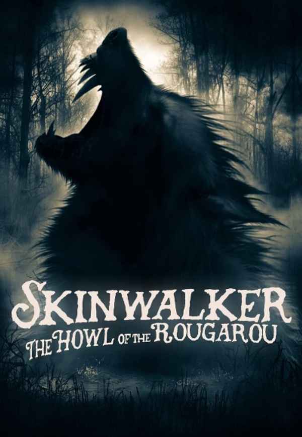 Skinwalker: The Howl of the Rougarou Poster 6