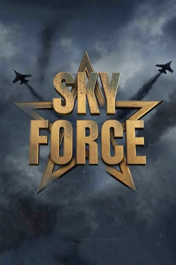 Sky Force (स्काई फ़ोर्स) Poster 1