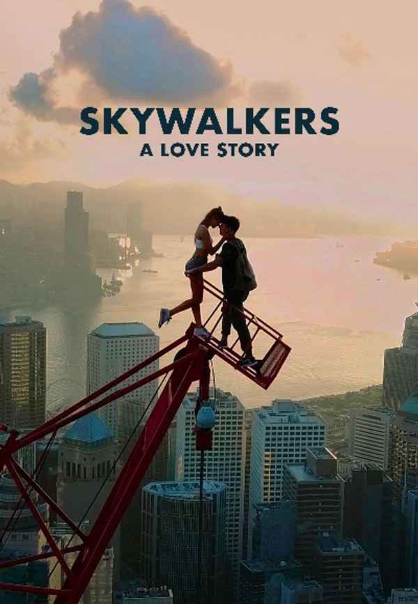 Skywalkers: A Love Story Poster 4