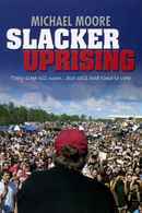 Slacker Uprising Poster 4
