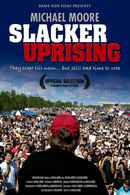 Slacker Uprising Poster 1