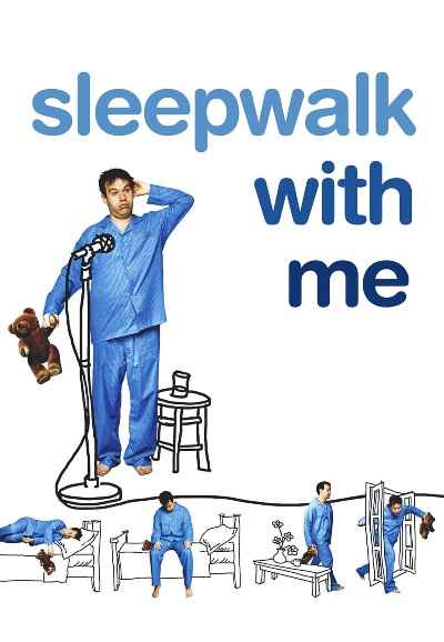 Sleepwalk with Me