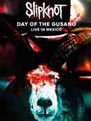 Slipknot - Day of the Gusano Poster 3