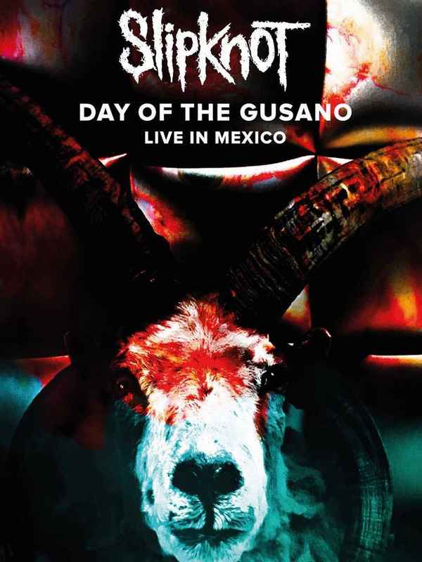 Slipknot - Day of the Gusano Poster 3