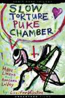 Slow Torture Puke Chamber Poster 3