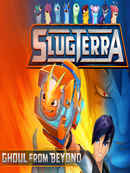 Slugterra: Ghoul from Beyond Poster 1