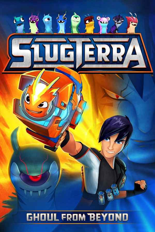 Slugterra: Ghoul from Beyond Poster 3