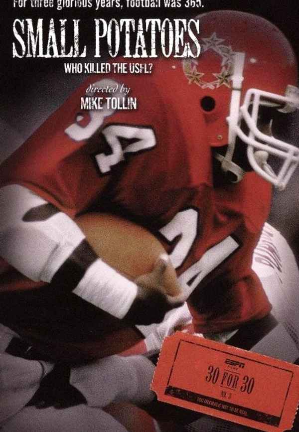 Small Potatoes: Who Killed the USFL? Poster 5