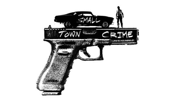Small Town Crime Poster 2
