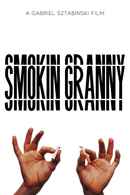 Smokin Granny Poster 1