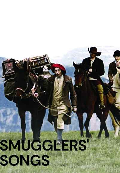 Smugglers’ Songs