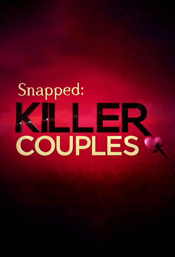 Snapped: Killer Couples Poster 5