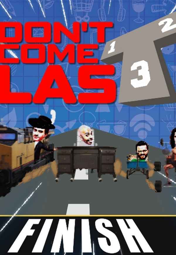 SNG: Don't Come Last Poster 3