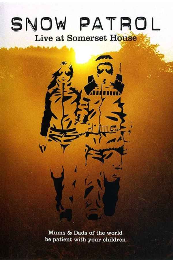 Snow Patrol - Live at Somerset House Poster 4