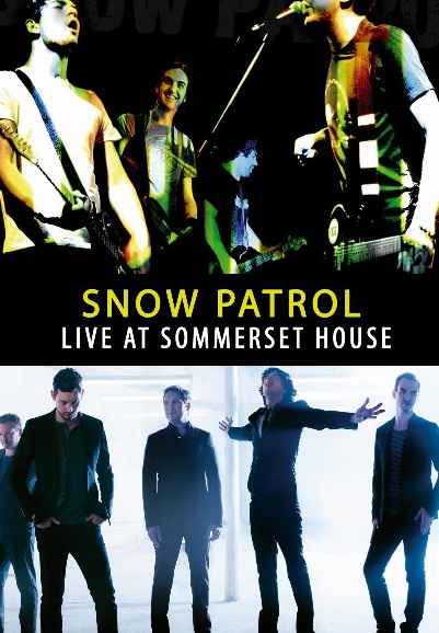 Snow Patrol - Live at Somerset House