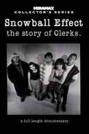 Snowball Effect: The Story of Clerks Poster 2