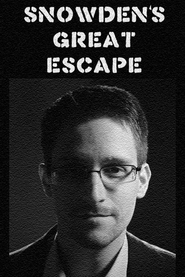 Snowden’s Great Escape Poster 2