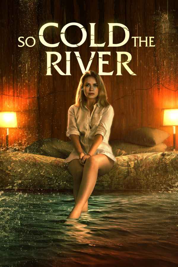 So Cold the River Poster 7