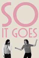 So It Goes Poster 4