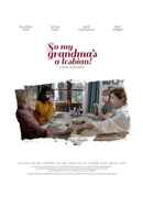 So My Grandma’s a Lesbian! Poster 7