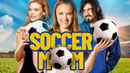 Soccer Mom Poster 1