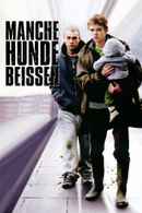 Some Dogs Bite Poster 1