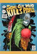 Some Guy Who Kills People Poster 5