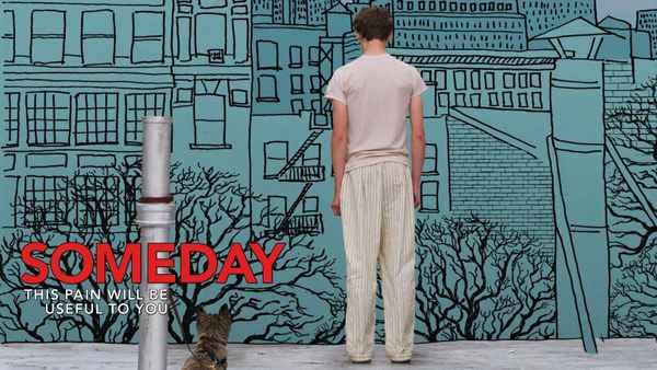 Someday This Pain Will Be Useful to You Poster 4