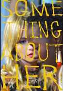 Something About Her Poster 1