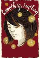 Something, Anything Poster 6