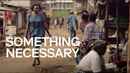 Something Necessary Poster 1