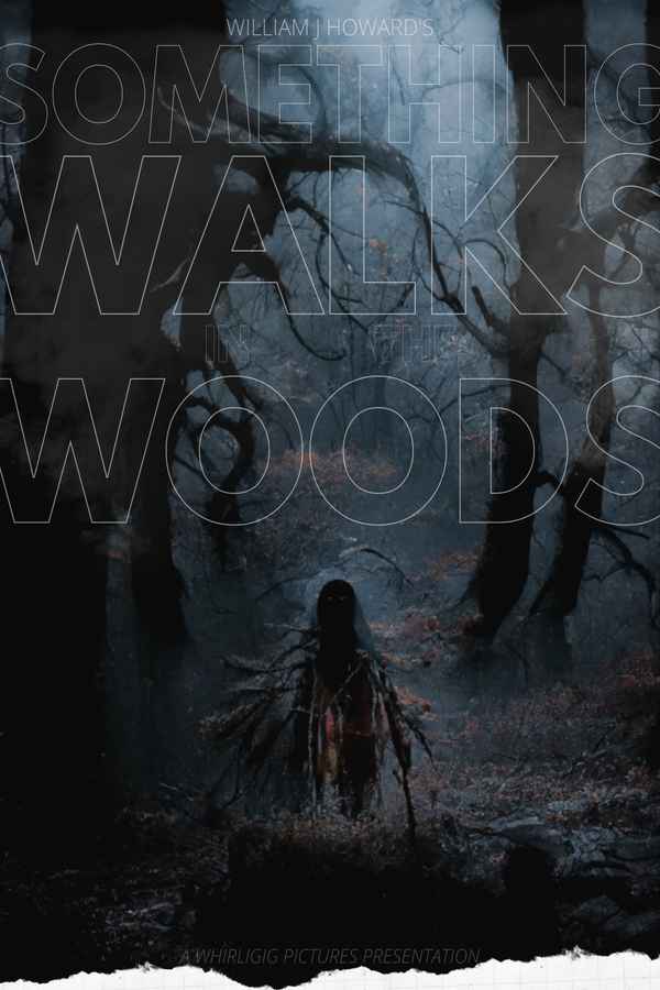 Something Walks in the Woods Poster 2