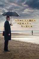 Sometimes Always Never Poster 2