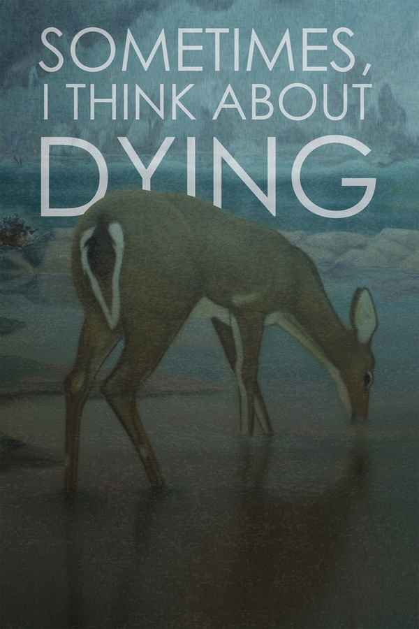 Sometimes, I Think About Dying Poster 3