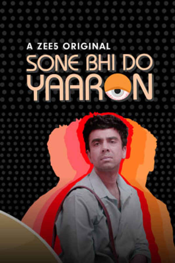 Sone Bhi Do Yaaron Poster 1