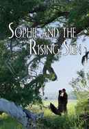 Sophie and the Rising Sun Poster 6