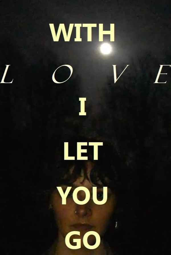 Soporific Cinema #1: With Love, I Let You Go Poster 3