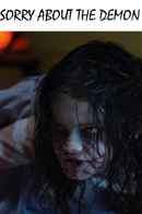 Sorry About the Demon Poster 7