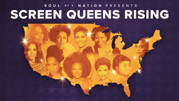 Soul of a Nation Presents: Screen Queens Rising Poster 3
